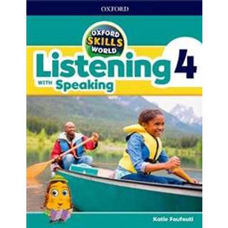 Oxford Skills World: Level 4: Listening with Speaking Student Book / Workbook