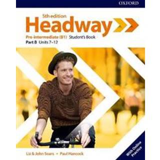 Headway: Pre-Intermediate: Student's Book B with Online Practice