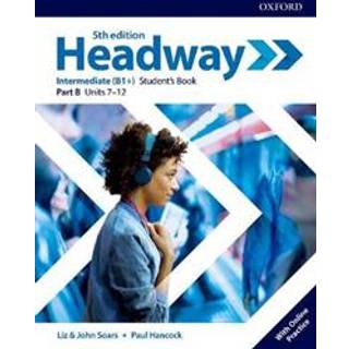Headway: Intermediate: Student's Book B with Online Practice