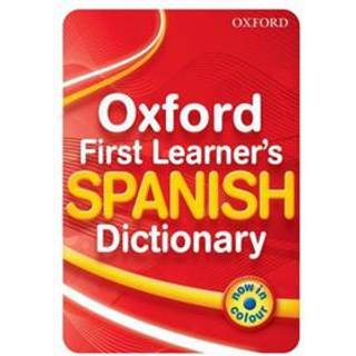 Oxford First Learner's Spanish Dictionary