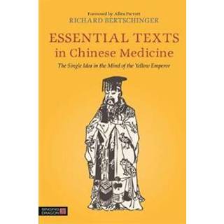 Essential Texts in Chinese Medicine