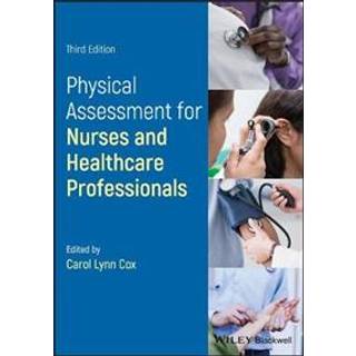 Physical Assessment for Nurses and Healthcare Professionals