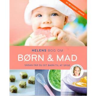 Helens bog om børn og mad - Helen Lyng Hansen (På lager i varehus)