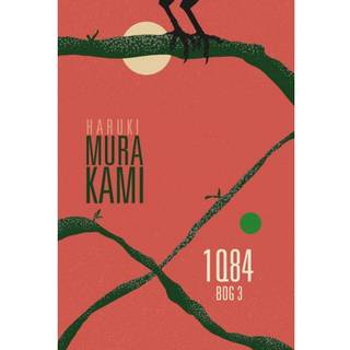 1Q84 Bog 3 - Haruki Murakami