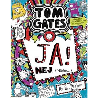 Liz Pichon - Tom Gates 8 - Ja! Nej. (Måske ...)