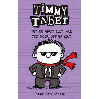 Timmy Taber: Det er først slut, når jeg siger, det er slut