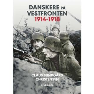 Danskere på Vestfronten 1914-1918