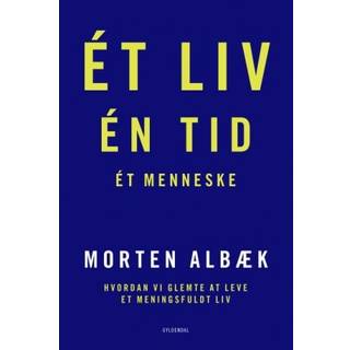 Ét liv Én tid Ét menneske