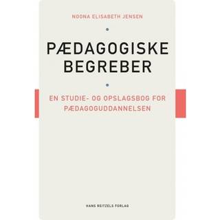 Pædagogiske begreber. En studie- og opslagsbog for pædagoguddannelsen