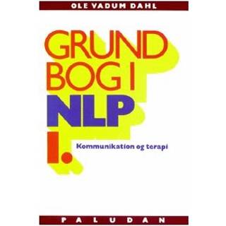 Grundbog i NLP kommunikation og terapi Personlighedens sprog