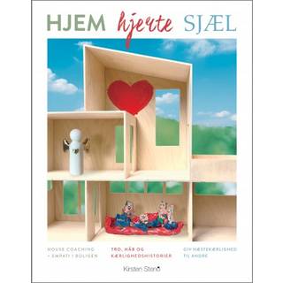 HJEM HJERTE SJÆL / HJEM - HJERTE - SJÆL