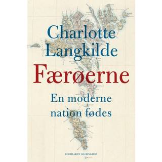 Færøerne - En moderne nation fødes
