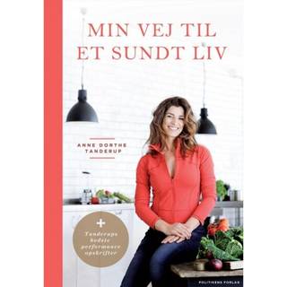 Min vej til et sundt liv af Anne Dorthe Tanderup & Anette Vestergaard