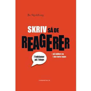 Skriv så de reagerer