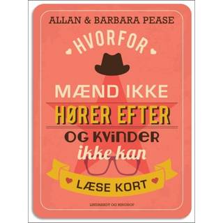 Hvorfor mænd ikke hører efter og kvinder ikke kan læse kort. Forstå forskellene på mænd og kvinder