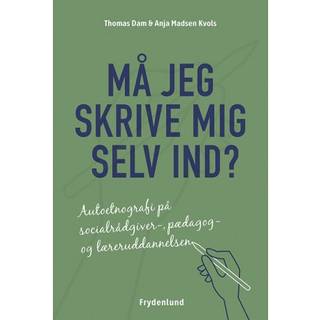 Må jeg skrive mig selv ind?