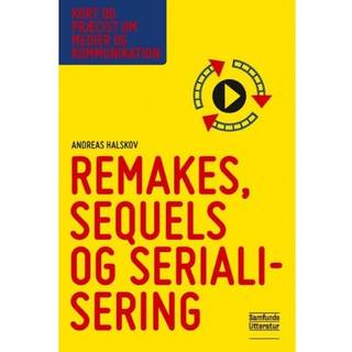 Remakes, sequels og serialisering