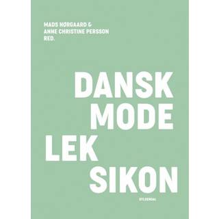 Dansk Modeleksikon af Mads Nørgaard og Anne Christine Persson