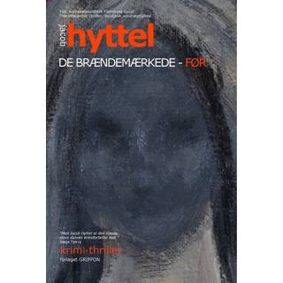 De Brændemærkede - før