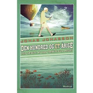 Den hundred og et-årige der tænkte at han tænkte for meget