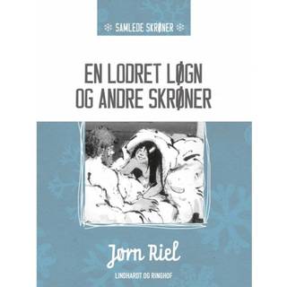 En lodret løgn og andre skrøner