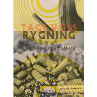 Rygning. Fakta og fordomme