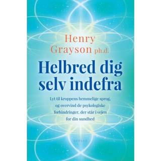 Helbred dig selv indefra