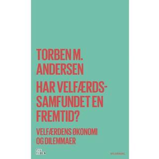 Har velfærdssamfundet en fremtid?