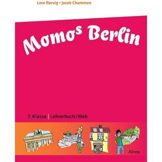 Lore Rørvig Jacob Chammon - Ach So!: Momos Berlin, 7. Kl, Lehrerbuc...