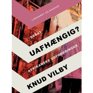 Uafhængig?: Afrikanske udfordringer