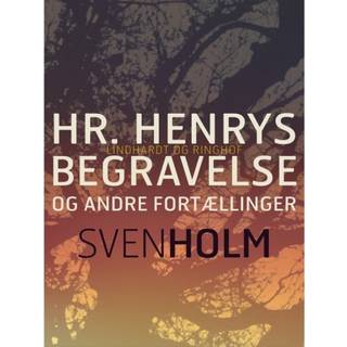 Hr. Henrys begravelse og andre fortællinger