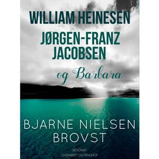 William Heinesen, Jørgen-Frantz Jacobsen og Barbara