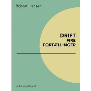 Drift: Fire fortællinger