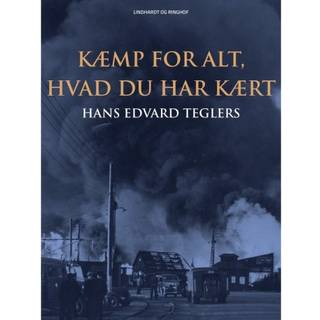 Kæmp for alt, hvad du har kært