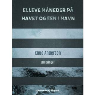 Elleve måneder på havet og een i havn