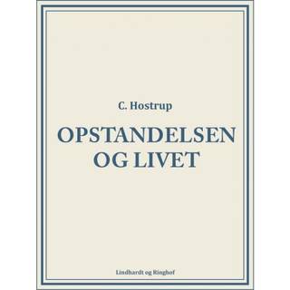 Opstandelsen og livet