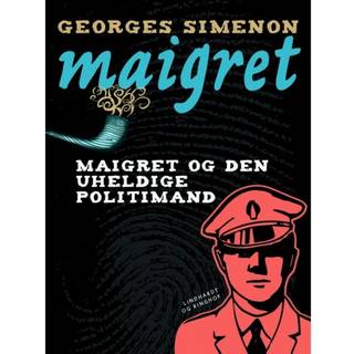 Maigret og den uheldige politimand