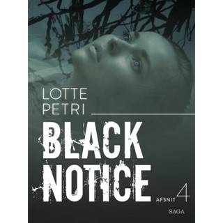 Black notice: Afsnit 4