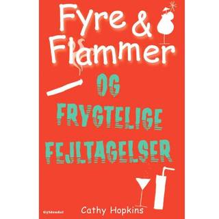 Fyre & Flammer 6 - Fyre & Flammer og frygtelige fejltagelser