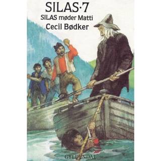 Silas 7 - Silas møder Matti (0, 2016) | Cecil Bødker