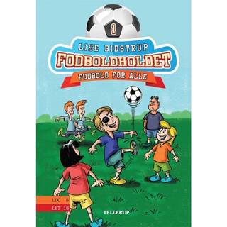 Fodboldholdet #1: Fodbold for alle (E-bog)