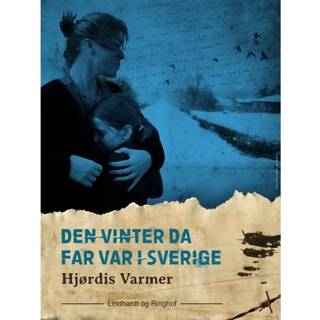 Den vinter da far var i Sverige (2. del af serie)
