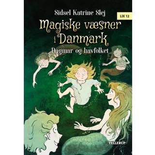 Magiske væsner i Danmark #2: Dagmar og havfolket
