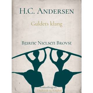 H.C. Andersen. Guldets klang