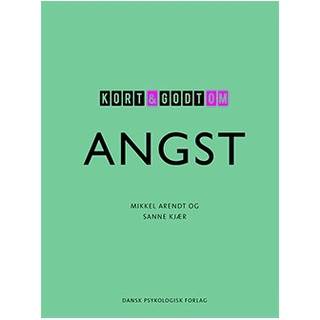 Kort & godt om ANGST