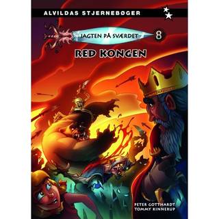 Jagten på sværdet 8: Red kongen