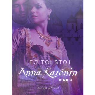 Anna Karenin. Bind 3