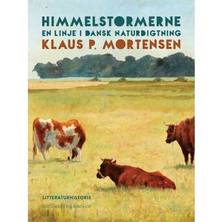 Himmelstormerne. En linje i dansk naturdigtning