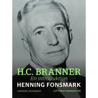H.C. Branner. En introduktion
