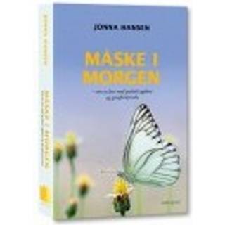 MÅSKE I MORGEN - om at leve med psykisk sygdom og spiseforstyrrelse